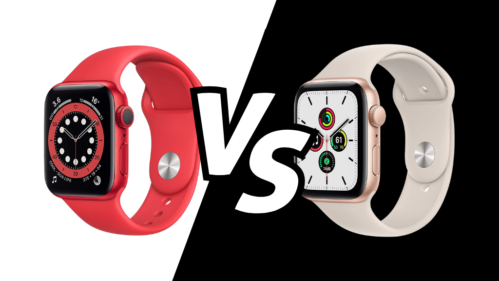Apple Watch Series 6 vs SE: Which One Should You Buy?